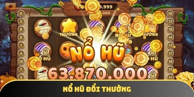 Nổ hũ đổi thưởng - Hướng dẫn tận tình cách tham gia tại 5MB