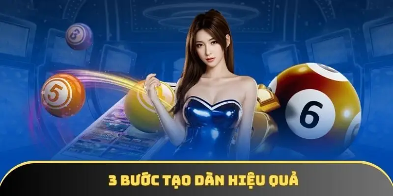 3 bước tạo dàn hiệu quả
