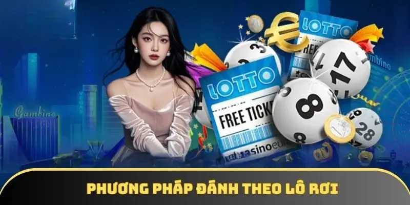 Phương pháp đánh theo lô rơi
